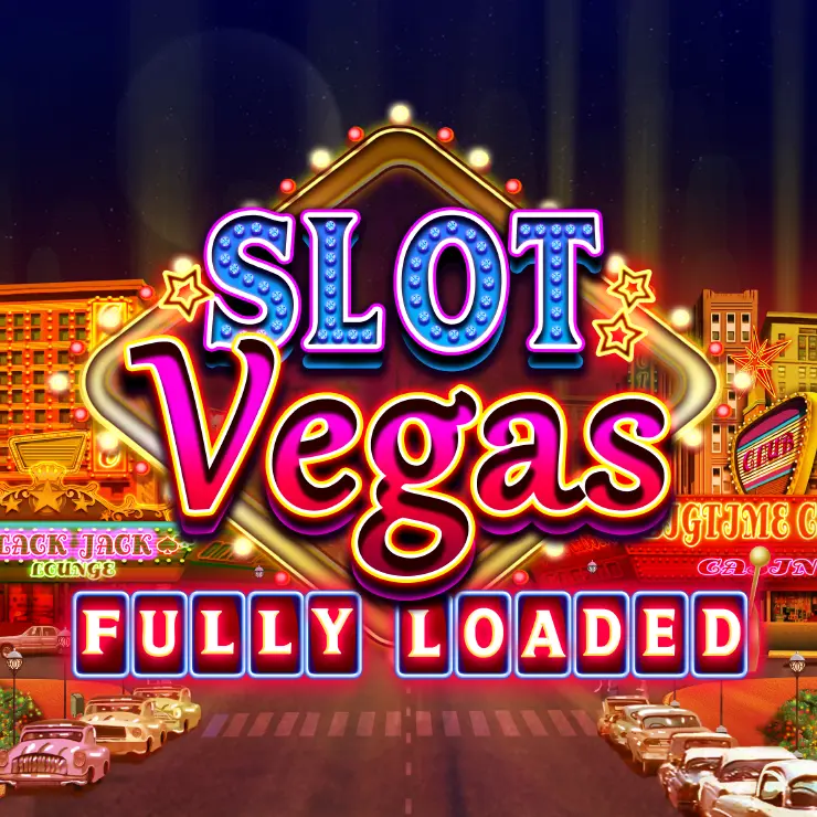 Slot Vegas Fully Loaded